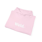 "Weld." Hoodie