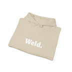 "Weld." Hoodie