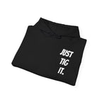 "Just Tig It." Hoody
