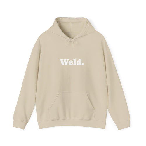 "Weld." Hoodie