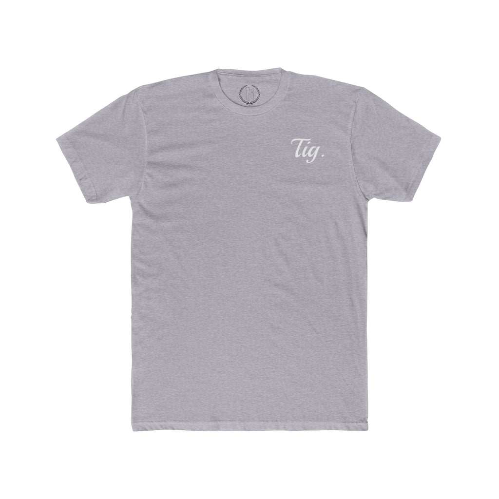 "Tig." Tee