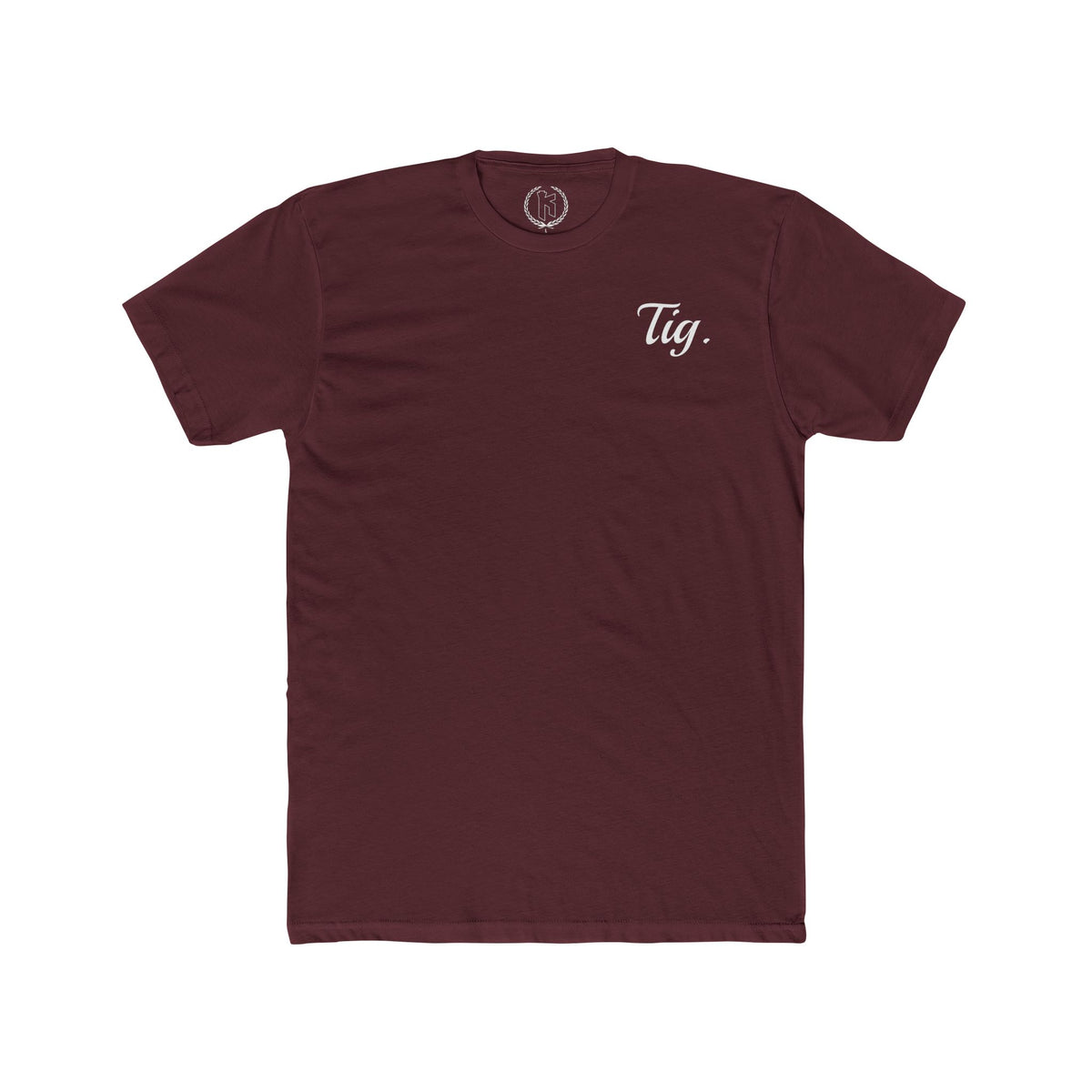 "Tig." Tee