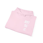"Just Tig It." Hoody