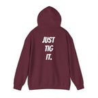 "Just Tig It." Hoody