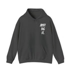 "Just Tig It." Hoody