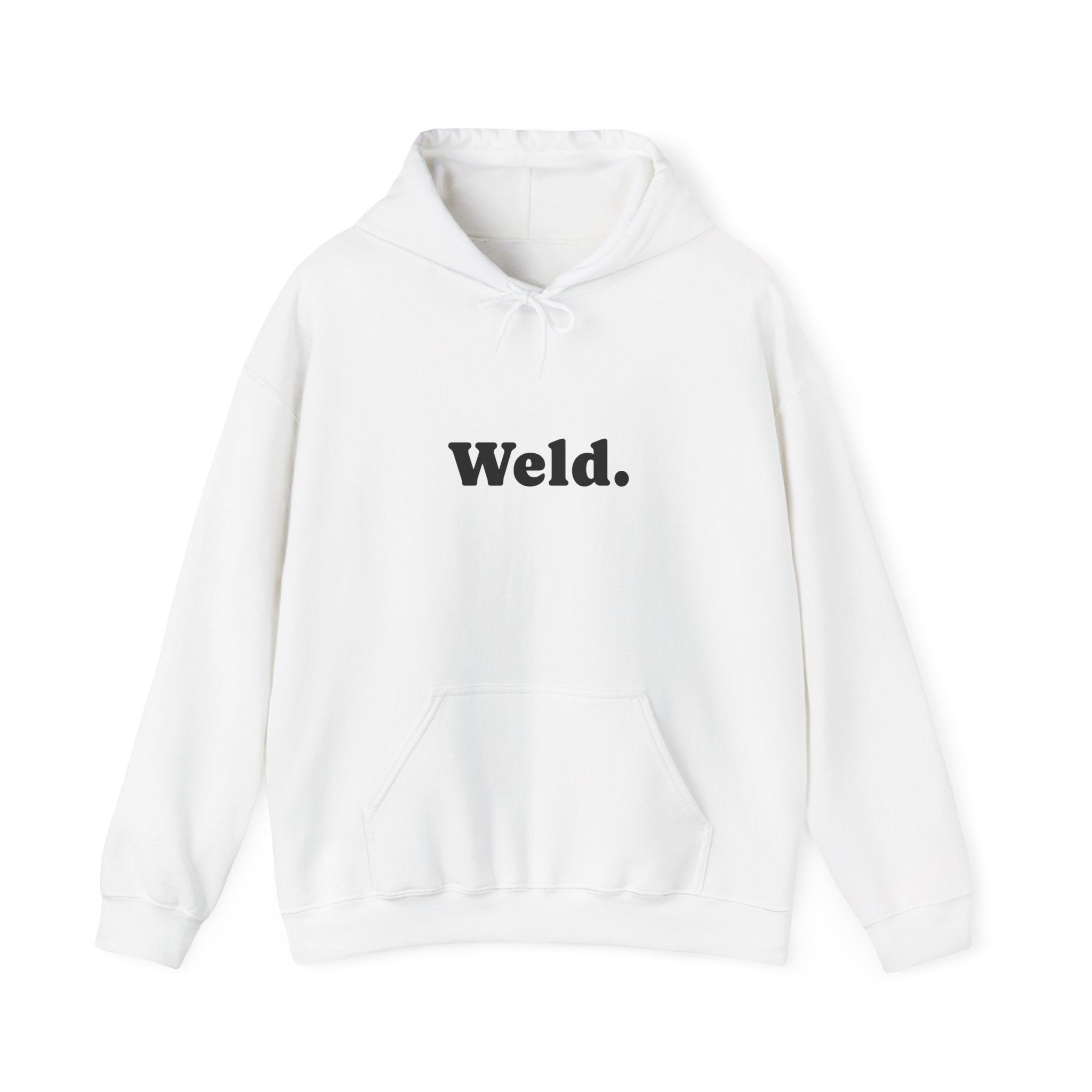 "Weld." Hoodie