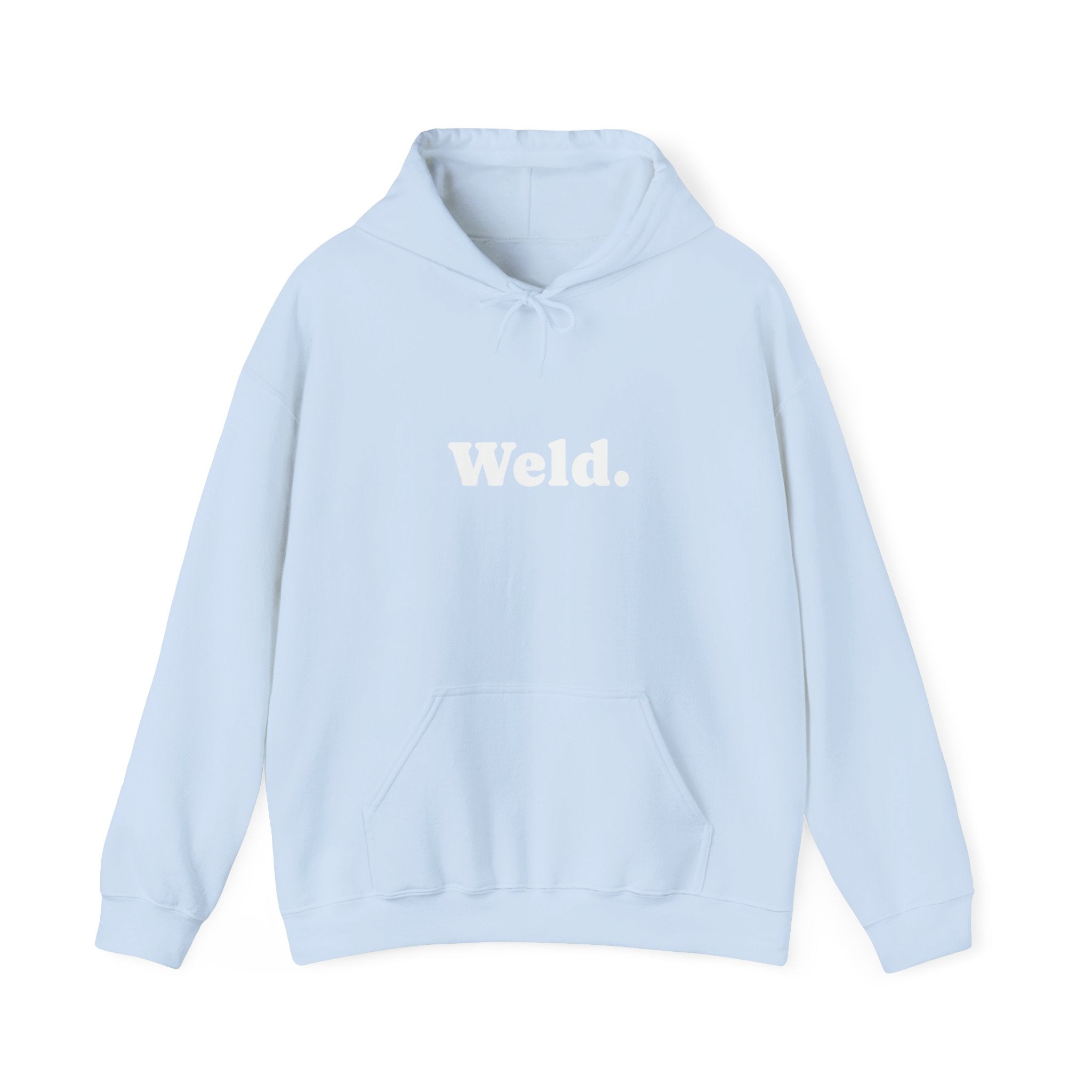 "Weld." Hoodie