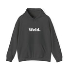 "Weld." Hoodie