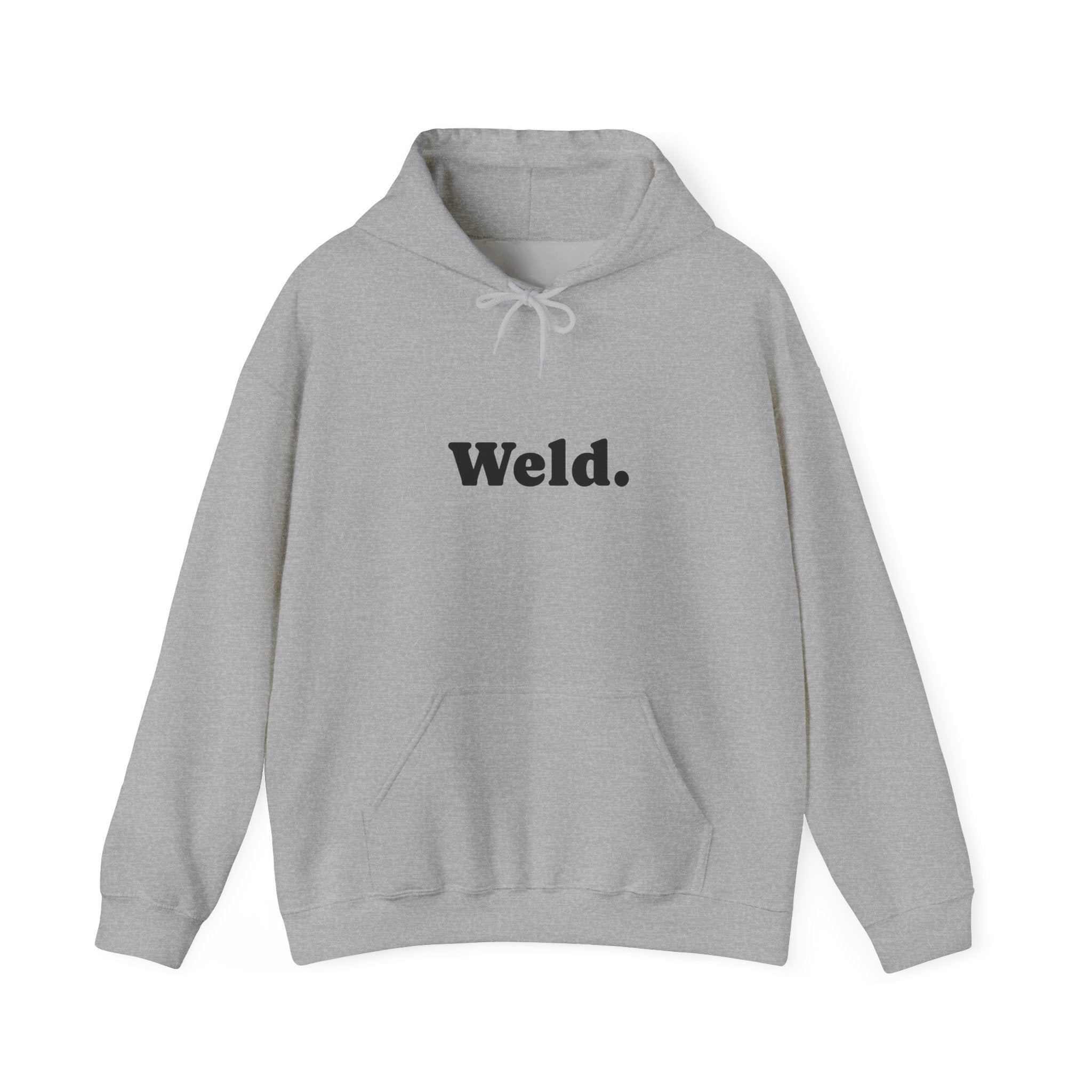 "Weld." Hoodie