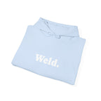 "Weld." Hoodie