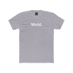 "Weld." Tee