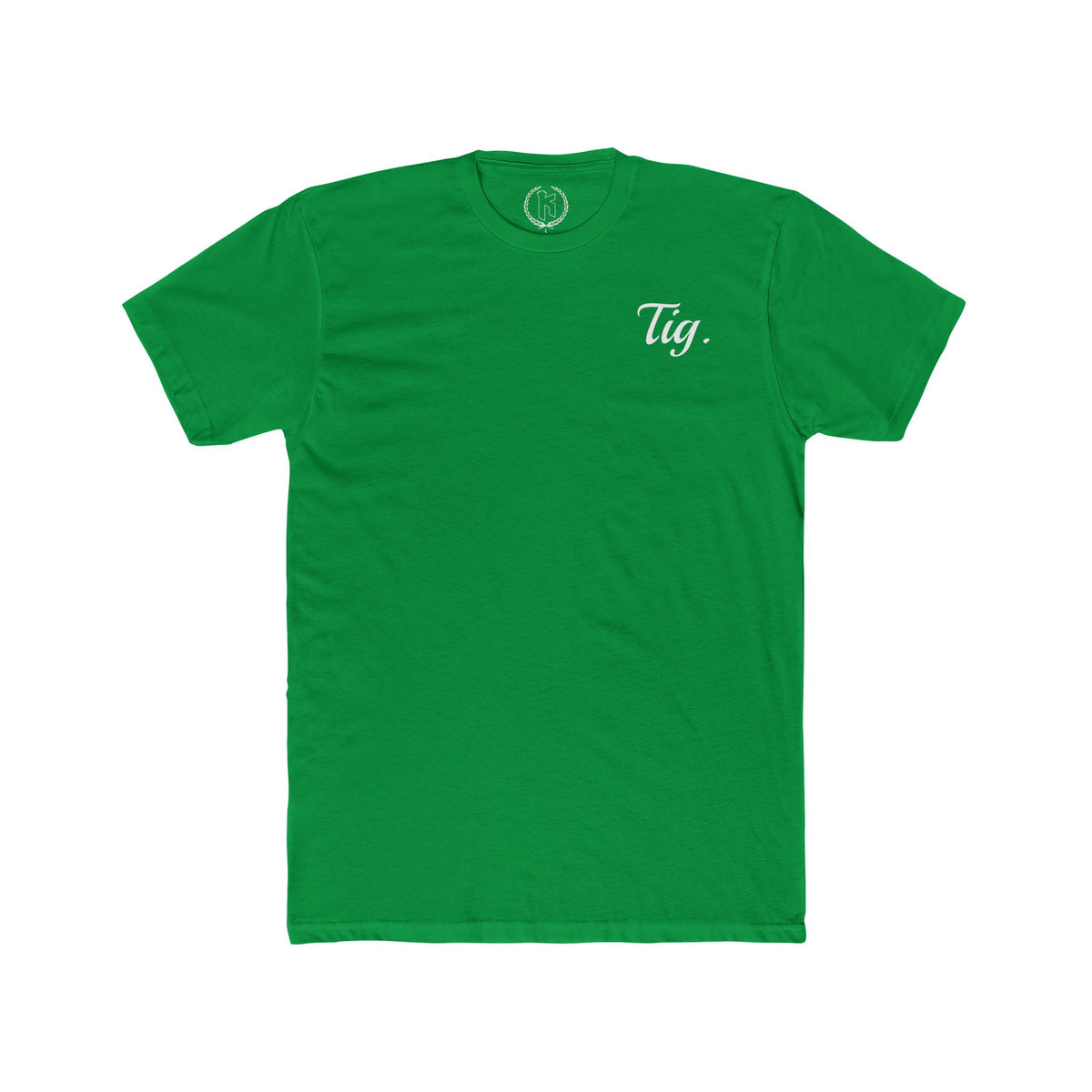 "Tig." Tee